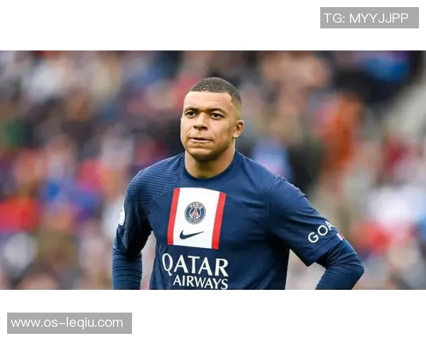 姆巴佩拒绝续约引发巴黎考虑今夏出售计划或将交易15亿欧元